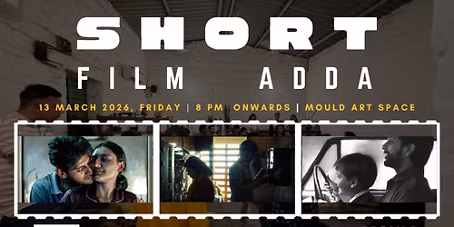 Short Fim Adda | Film Screening