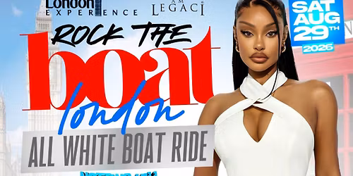ROCK THE BOAT LONDON ALL WHITE BOAT RIDE PARTY | NOTTING HILL CARNIVAL 2026