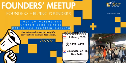 Founders' Meetup - The Pivot House