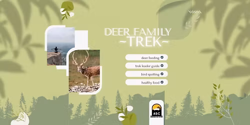 Deer Family Trek.