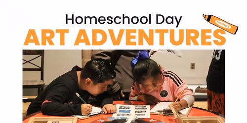Homeschool Day: Art Adventures