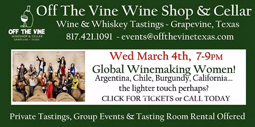 Weds Wine Tasting! - Fernanda Hernandez Intros Global Winemaking Women!