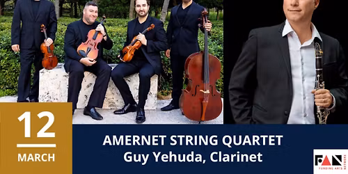 Amernet String Quartet and Friends: Guy Yehuda, clarinet