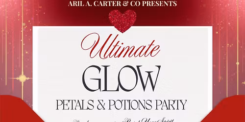 Your Ultimate Glow | Petals & Potions Party