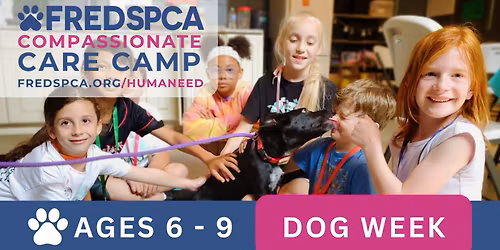 Compassionate Care Camp: Dog Week, Ages 6-9
