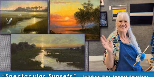 \u201cSpectacular Sunsets\u201d - Building High-Impact Paintings
