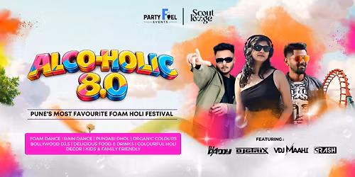 Alco-Holic 8.0 Foam Holi festival
