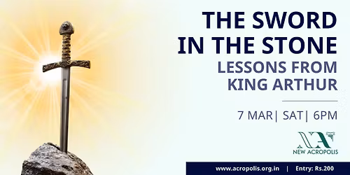 The Sword in the Stone: Lessons from King Arthur