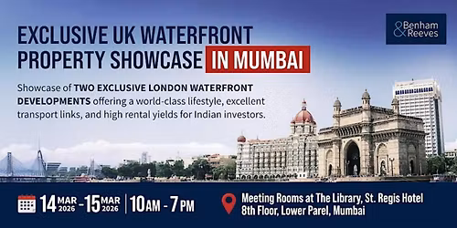 Exclusive UK Waterfront Property Showcase | Mumbai