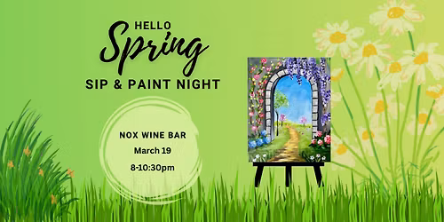 Hello Spring Sip & Paint Night