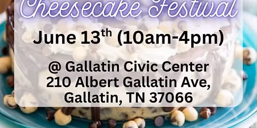Gallatin Cheesecake Festival