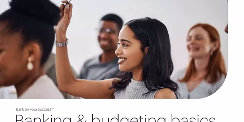 Free Financial Workshop \u2013 Banking & Budgeting Basics!