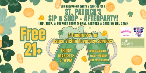 St. Patrick's Sip, Shop & Afterparty @ Club 301