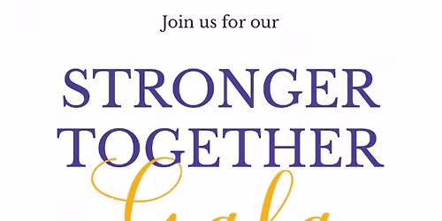 Stronger Together Gala and Silent Auction on March 7, 2026