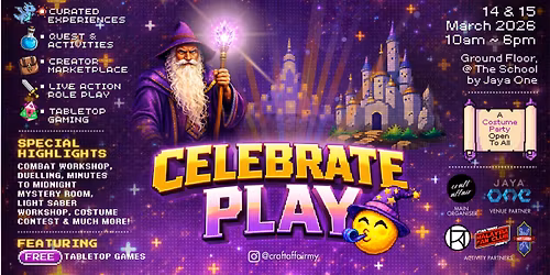 CELEBRATE PLAY 2026 | Tabletop Games | Creative Workshops | Live Action