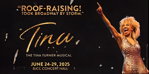 Tina - The Tina Turner Musical at Kimmel Center - Miller Theater