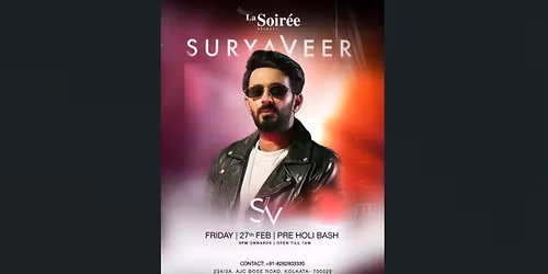Pre-Holi Bash featuring Surya Veer at La Soir\u00e9e