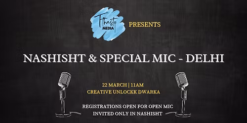 Nashisht And Special Mic - Sunday - 22 March