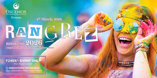 RANGREZ 2026 Rishikesh Largest Holi Music Festival