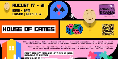 Trestle School of Drama Summer Workshops | House of Games