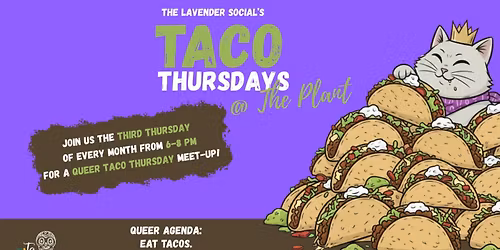 Queer Taco Thursdays @ The Plant