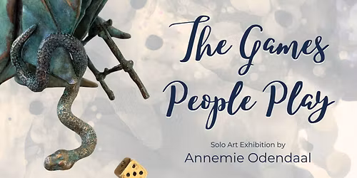 "The Games People Play" Art Exhibition