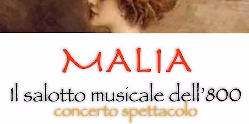 MALIA, Il Salotto Musicale Napoletano dell'800