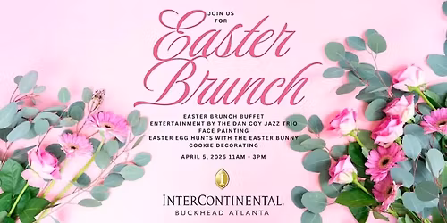 Easter Brunch at InterContinental Buckhead