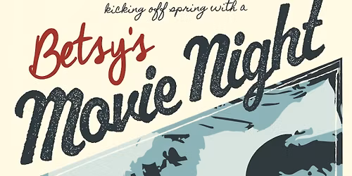 Betsy's Movie Night Featuring The Sandlot