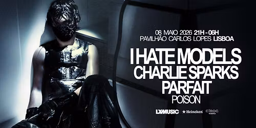 Lxmusic Presents I Hate Models