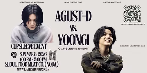 Agust-D vs. Yoongi Cupsleeve Event