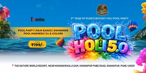 POOL HOLI 5.0 The PUNE's Biggest POOL RAIN dance Holi party