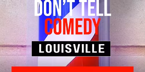 Don't Tell Comedy - Germantown Late Show