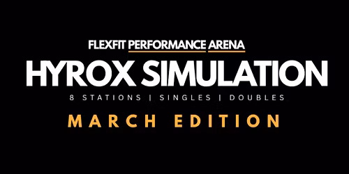 50%HYROX SIMULATION \u2013 March Performance Series