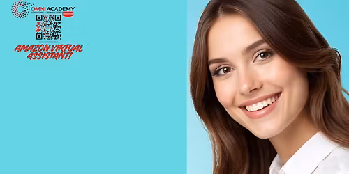 Amazon Virtual Assistant Free Workshop 07th MAR,26 at 11:00 AM (Location : ONLINE) 2 hours