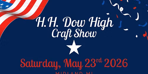 H.H. Dow High Craft Show