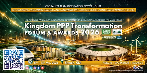 Kingdom PPP Transformation Forum & Awards 2026