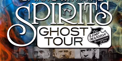Spirits with the Spirits Ghost Tour