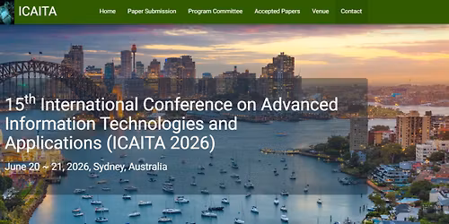 15th International Conference on Advanced Information Technologies andApplications (ICAITA 2026)