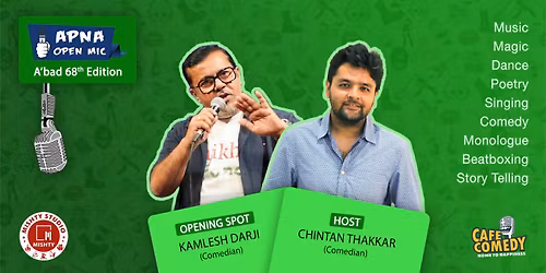 Apna Open Mic - Ahmedabad - 68th Edition