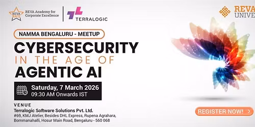 Cybersecurity in the Age of Agentic AI \u2013 In-Person Meetup | 7 March | Bangalore