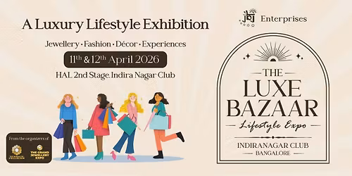 The Luxe Bazaar - Indiranagar Club