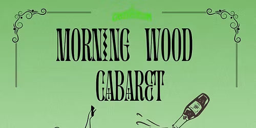 Morning Wood Brunchtime Cabaret