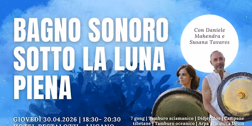 Bagno di Gong sotto la Luna Piena