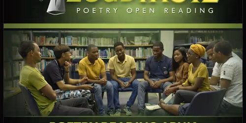 LOUDTHOTZ POETRY OPEN READING ABUJA
