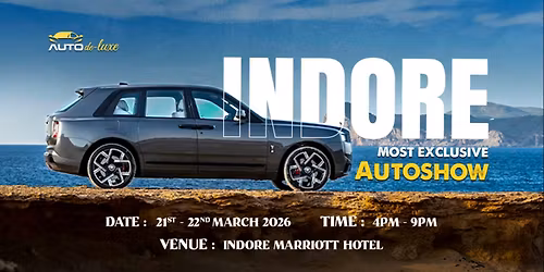 Auto de Luxe Indore' 2026