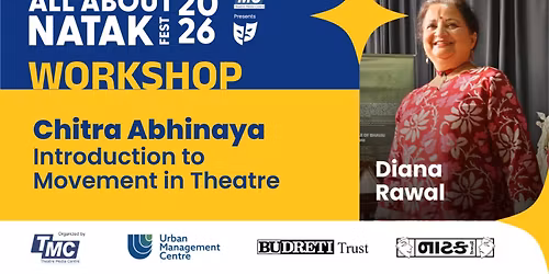 Acting Workshop \u2013 Chitra Abhinay & Movement in Theatre