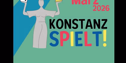 Konstanz spielt! Zwei Tage lang kostenlos spielen.