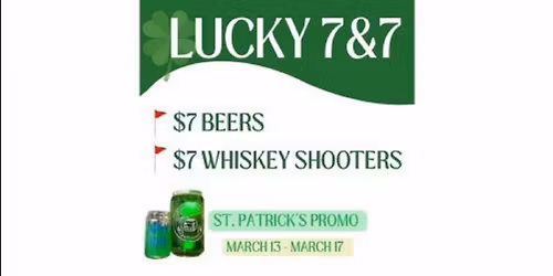 Lucky 7 & 7: A St. Patrick\u2019s Day Celebration