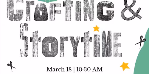 March Crafting & Storytime